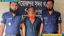 পিরোজপুরে ১৪ বছরের কিশোরী ধর্ষণের অভিযোগে ৬০ বছরের বৃদ্ধ গ্রেপ্তার